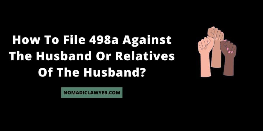 How To File 498A