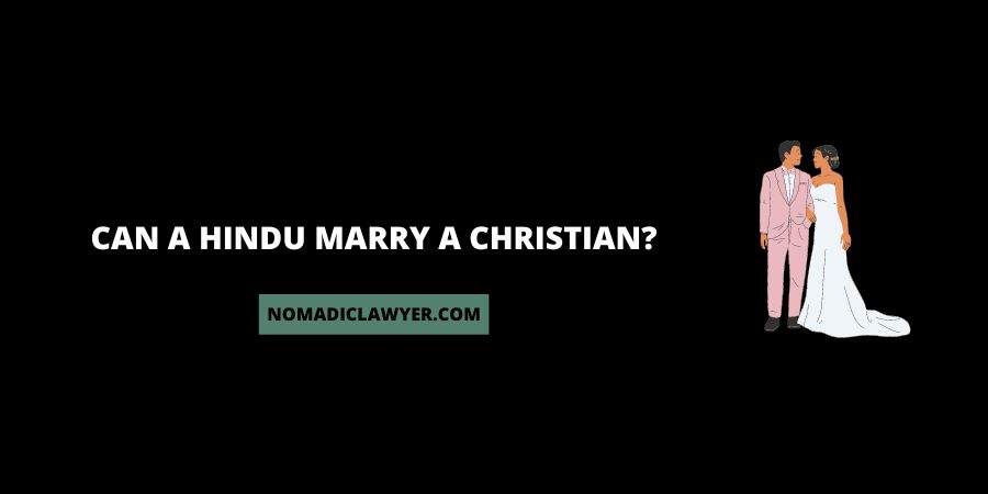 Can A Hindu Marry A Christian
