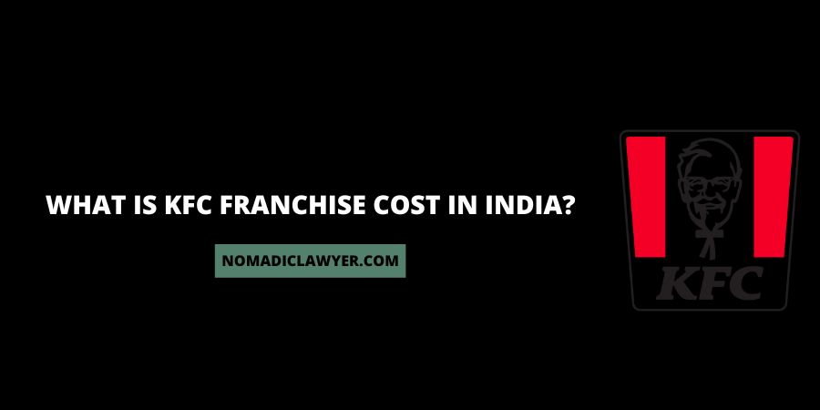 What is the KFC franchise cost in India
