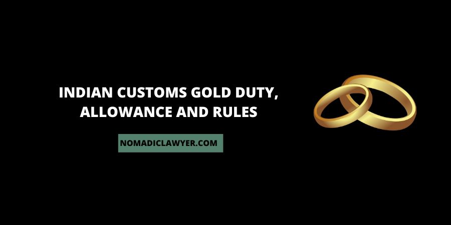 Indian Customs Gold Duty, Allowance And Rules