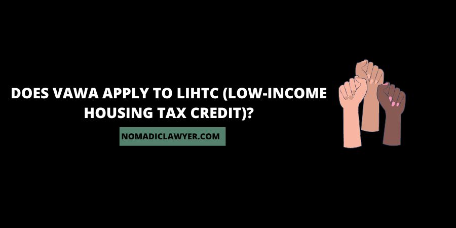 Does VAWA apply to LIHTC (Low-Income Housing Tax Credit)?