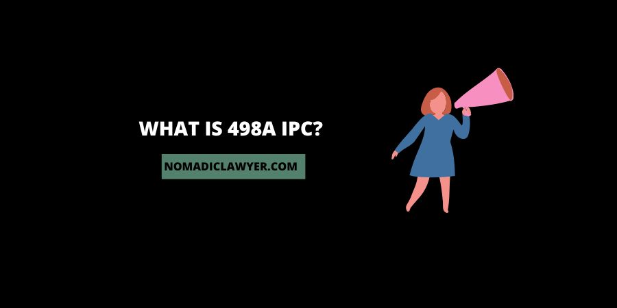 What Is 498A IPC