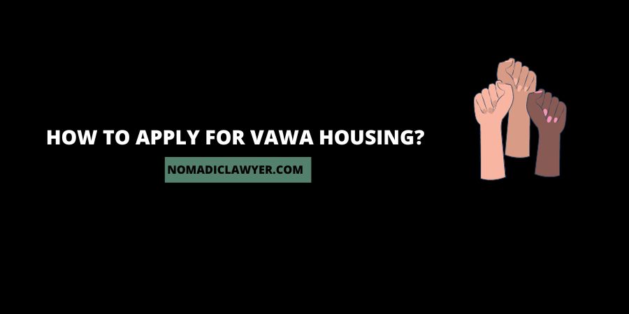 How To Apply For VAWA Housing?