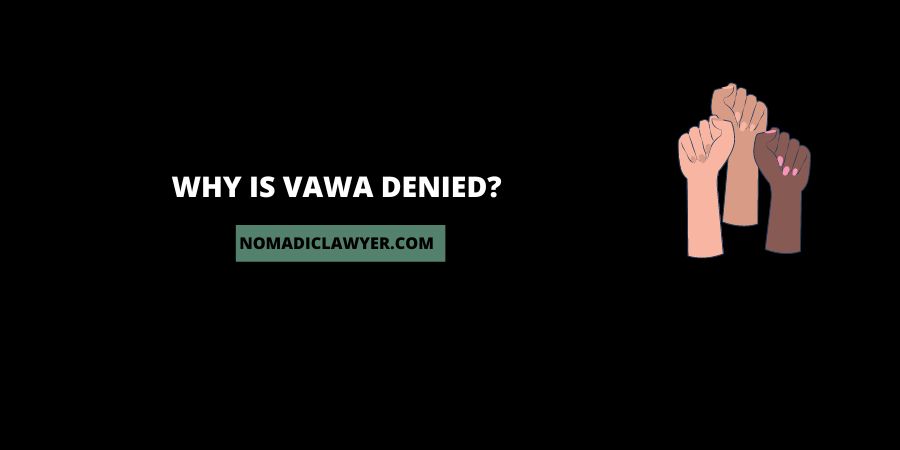 Why Is VAWA Denied?